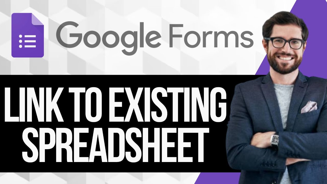 How to Link a Google Form in an Existing Spreadsheet - YouTube