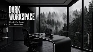 Dark Workspace Deep Focus Music 🖤 Ambient Background for Coding, Study & Productivity