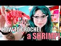 How To Crochet A Shrimp With Twinkie Chan 