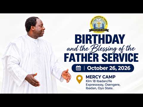 BIRTHDAY AND THE BLESSING OF THE FATHER SERVICE// 26-10-2026