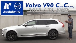 2017 Volvo V90 Cross Country T6 AWD PRO - Fahrbericht der Probefahrt, Test, Review