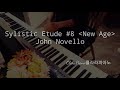 ClaraPiano클라라피아노 Stylistic Etude #8 new age (John Novello) 1분힐링 | 1minute healing