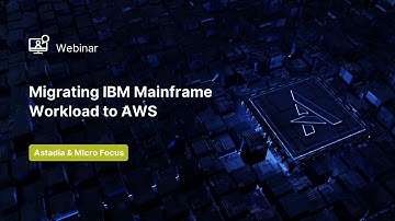 Migrating IBM Mainframe Workload to AWS