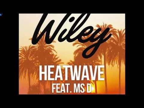 Wiley - Heatwave (ft. Ms D)