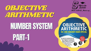 Objective Arithmetic By R S Aggarwal | Chapter - 1 : Number System | Part -1