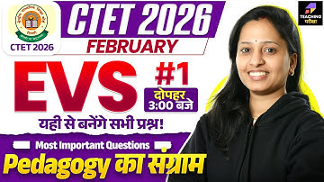 CTET 2026 EVS Class | CTET Paper 1 | CTET Paper 1 EVS | CTET EVS By Mona Ma