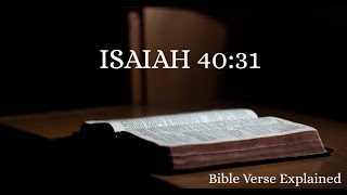 Celebrity ISAIAH 40:31 EXPLAINED II BIBLE VERSE EXPLAINED [KJV] Net Worth