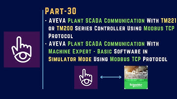 030 | Plant SCADA Communication With Machine Expert - Basic | TM200 | TM221 |  Lang : Hindi |