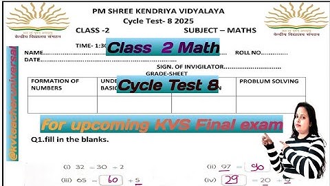 Class 2 Maths Final paper  KVS School 🏫/Cycle Test 8 Class 2 Maths Paper