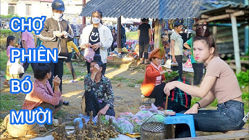 KHÁM PHÁ CHỢ PHIÊN BÓ MƯỜI THUẬN CHÂU SƠN LA - NHỮNG MÓN ẨM THỰC ĐẶC SẢN VÙNG QUÊ