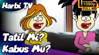 Harbi Tv - Tatil Mi? Kabus Mu? 👙 (Versiyon)