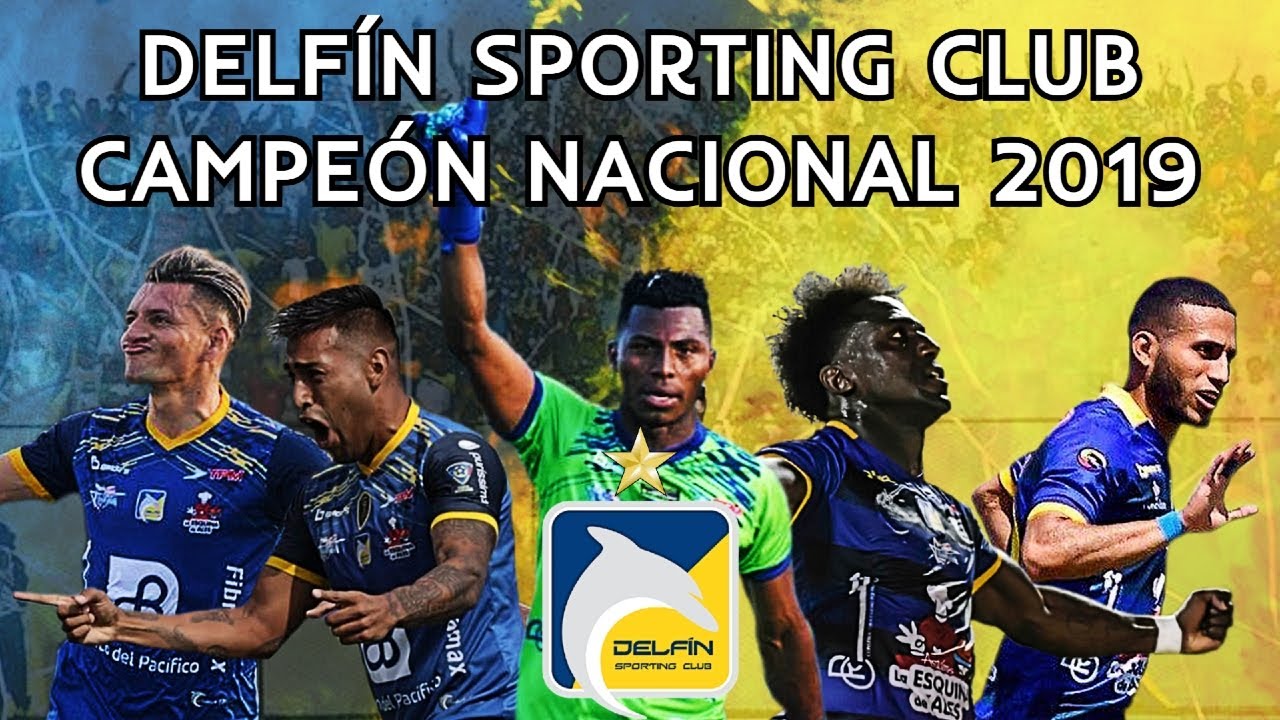 Delfín Sporting Club ? Campeón ?? del Fútbol Ecuatoriano ?? Año 2019 ⚽  | Review - YouTube