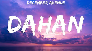 December Avenue - Dahan (Lyrics)