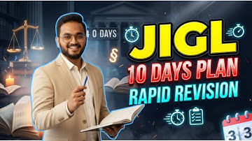 JIGL complete roadmap for Dec25 | important chapters of JIGL + study plan for last 10 days