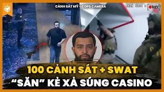 Cảnh Sát Mỹ Truy Lùng Kẻ Xả Súng Trong Casino Gây Chấn Động Hoa Kỳ