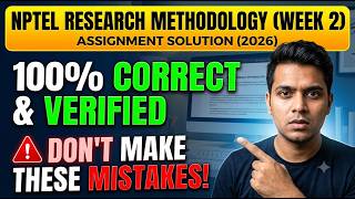 NPTEL Research Methodology Week 2 Assignment Solution (2026) 100% Correct! Don't Make These Mistakes
