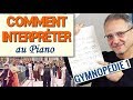 Comment interpréter une oeuvre musicale au piano : première gymnopédie de Erik Satie (Tuto piano).