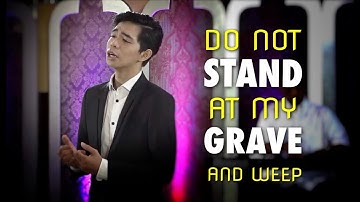 Do Not Stand At My Grave And Weep - Jezreel Mangui - Songs from Siete Palabras