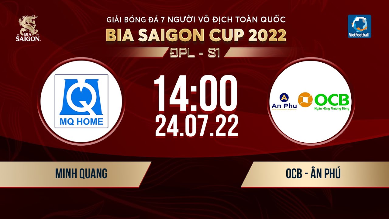 🔴Trực tiếp MINH QUANG OCB ÂN PHÚ l GIẢI BÓNG ĐÁ 7 NGƯỜI VĐTQ BIA