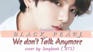 We Don't Talk Anymore JUNGKOOK cover [BTS] Resimi