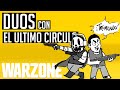 DÚOS con EL ÚLTIMO CÍRCULO en WARZONE! *ÉPICO* - Kesto