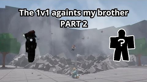 !The 1v1 against my brother part 2!