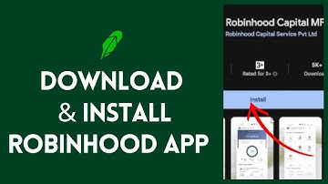 How To Download & Install Robinhood App 2024?