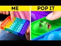 ME VS. POP IT! If Objects Were People || Funny Situations And Awkward Moments You Can Relate To