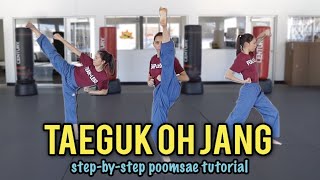 POOMSAE TAEGUK OH JANG TUTORIAL | Samery Moras Taekwondo