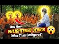 Wie Viele Verborgene Erleuchtete Wesen In Isha L Sadhguru Enthüllt Wie Viele Verborgene Erleuchtete Wesen In Isha L Sadhguru Enthüllt