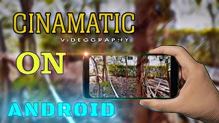 Cinamatic Video shoot in Android phone like professional colour grading B roll #edit #viralvideo