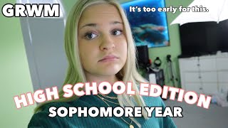 GRWM: First day of highschool! (Sophomore year)