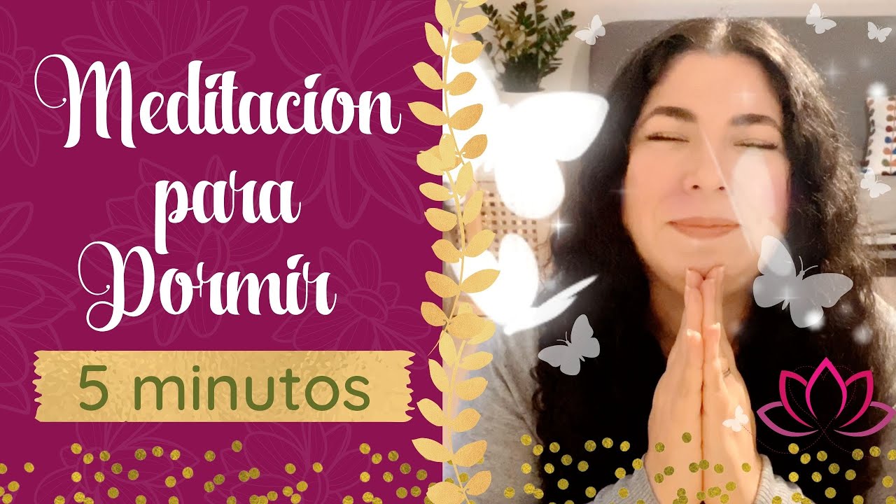 🌷 🌿 Meditacion guiada para DORMIR - 5 minutos RELÁJATE y DESCANSA ...