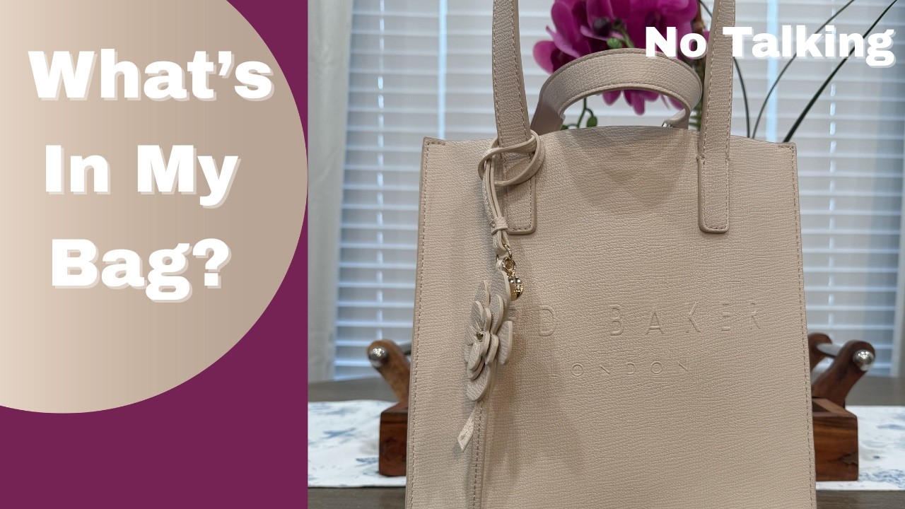 What’s In My Ted Baker Tote 🤍 | No Talking WIMB