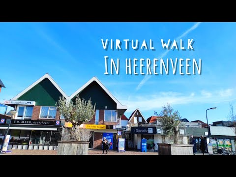 【Virtual Walk】in Heerenveen/ Netherlands