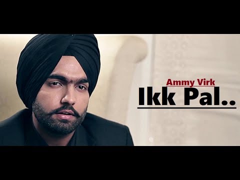 Ikk Pal Ammy Virk  Gupz Sehra  Lavi Nagpal  Lyrics  Punjabi Songs