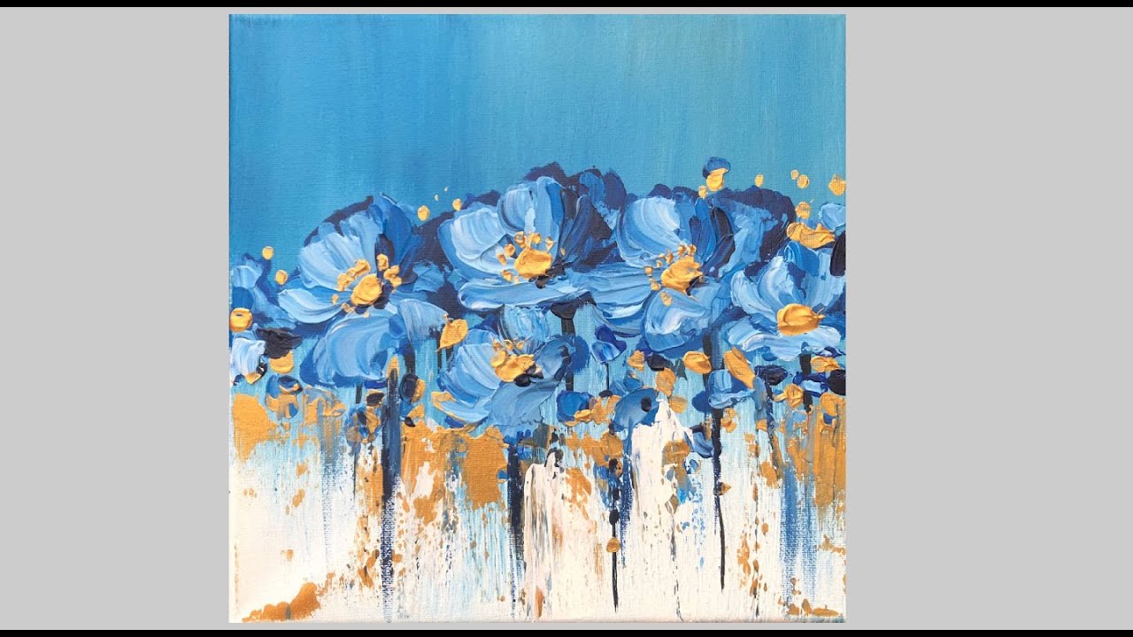 Abstract Blue Flowers Acrylic Painting Daily Challenge 43 Palette Knife Techniq Blue Flower Painting Abstract Flower Painting Blue Abstract Painting Acrylic