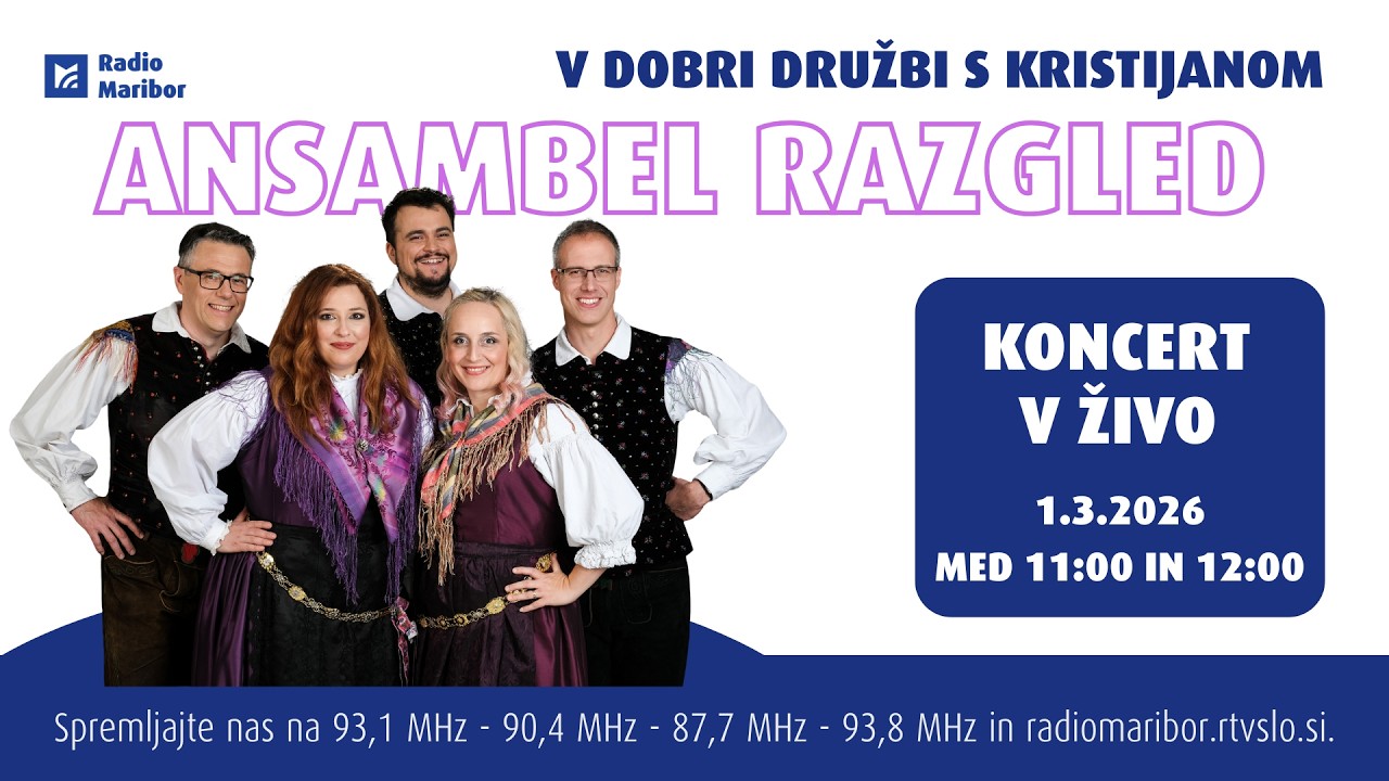 🎶 V DOBRI DRUŽBI S KRISTIJANOM – ANSAMBEL RAZGLED 🎶