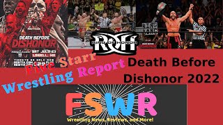 ROH Death Before Dishonor 2022, WWF Raw 7/19/93, NWA Powerrr Season 9 Episode 6 Recap/Review/Results