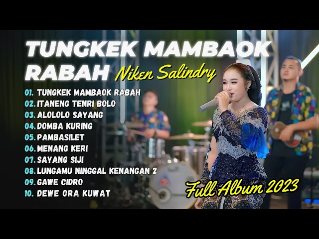 Niken Salindry - TUNGKEK MAMBAOK RABAH - Perdana Nyanyi Lagu Minang | FULL ALBUM 2023 class=