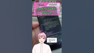 TUTORIAL NGODING 30 DETIK PAKE HP #coding #html #ngoding #smartphone #android #vtuberindonesia