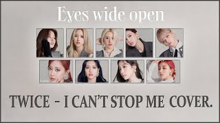 [커버보컬팀 팔레트] TWICE(트와이스) - I CAN'T STOP ME Cover.