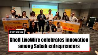 Shell LiveWire celebrates innovation among Sabah entrepreneurs