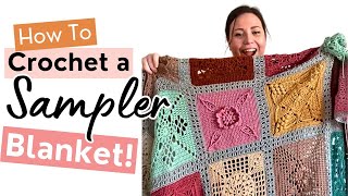 How to Crochet a STUNNING Sampler Blanket
