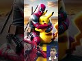 avengers and pikachu #marvel #deadpool #avengers #spiderman