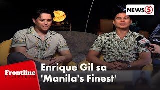 Enrique Gil, makakasama na sa  'Manila's Finest' | Frontline Pilipinas