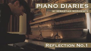 Piano Diaries - 'Reflection No.1'