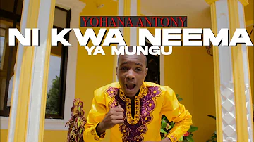 Yohana Antony ft Yusuph Kaliwaya -Ni Kwa Neema Ya Mungu (Official Video)