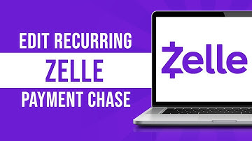 How To Edit Recurring Zelle Payment Chase - Change Automatic Payment