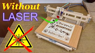 How to make a laser engraver ALTERNATIVE for your CNC pen plotter